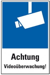 Videoüberwachung Achtung Videoüberwachung Achtung